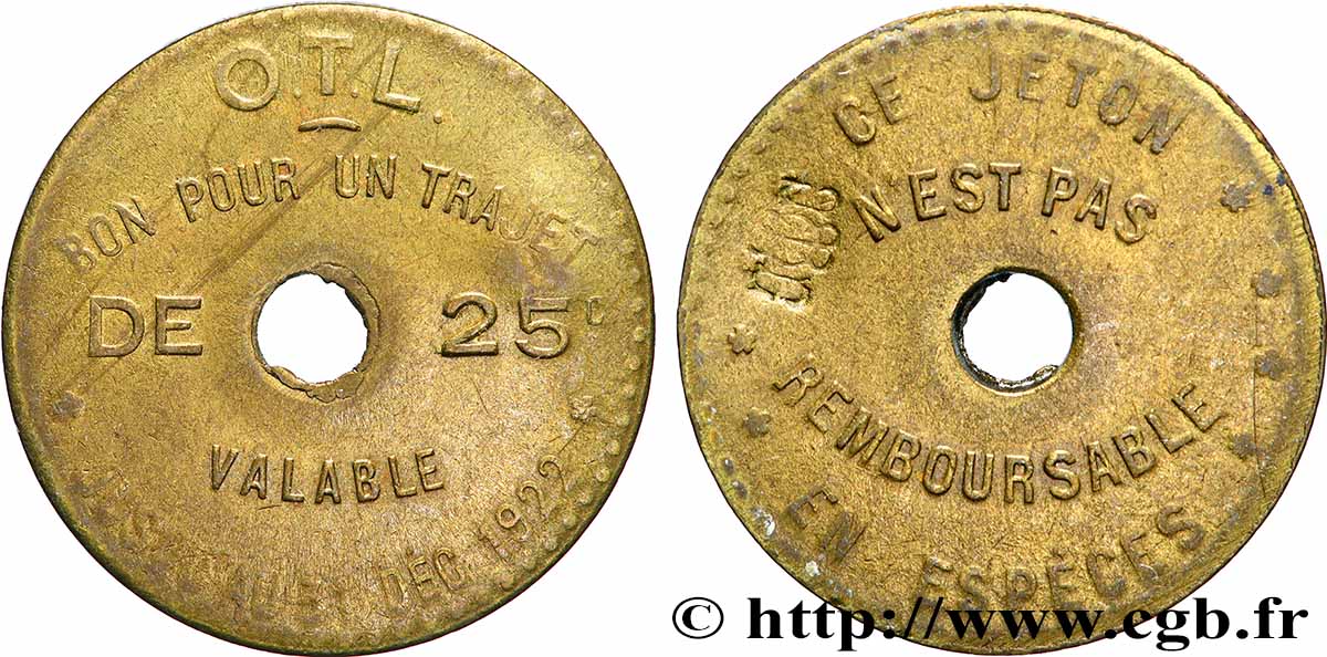 TRANSPORTS (TRAINS, BUS, TRAMWAYS, BATEAUX...) 25 Centimes - Trajet O.T.L (Omnibus Tramways de Lyon) TB+