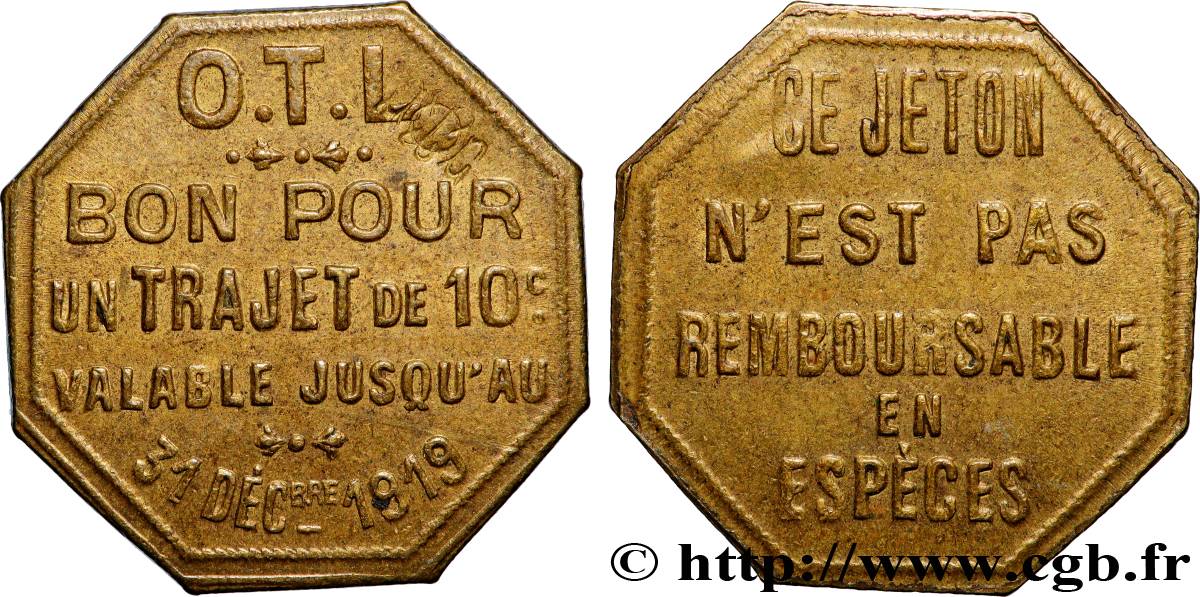 TRANSPORTS (TRAINS, BUS, TRAMWAYS, BATEAUX...) 10 Centimes - Trajet O.T.L (Omnibus Tramways de Lyon) AU