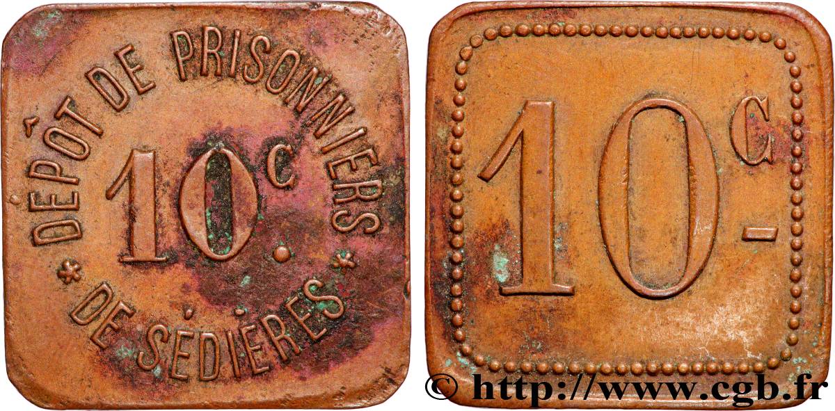 DEPOT DE PRISONNIERS DE SEDIERES 10 Centimes Dépôt de prisonniers de Sédière  - Clergoux TTB