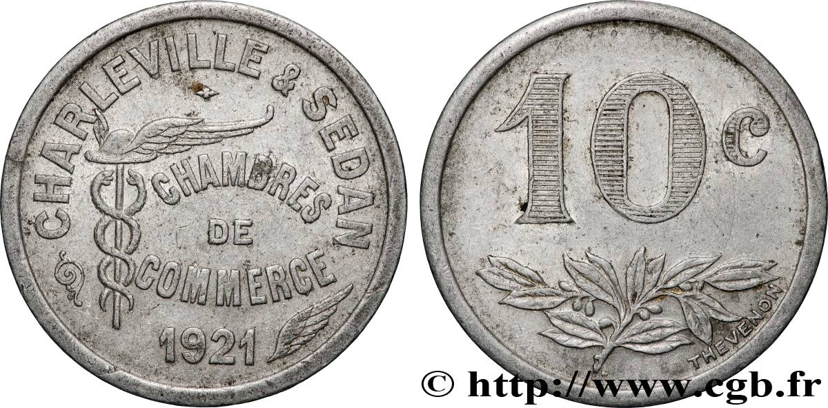 CHAMBRES DE COMMERCE CHARLEVILLE & SEDAN 10 Centimes Chambre de commerce de Charleville et Sedan TTB