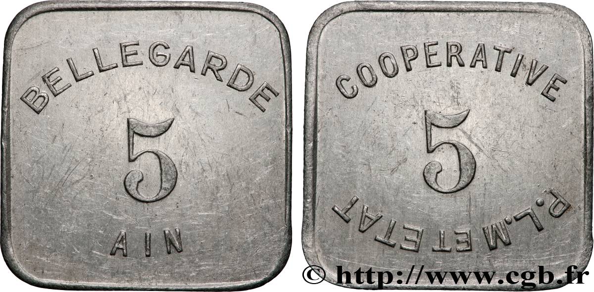 COOPERATIVE ALIMENTAIRE 5 Francs Coopérative P.L.M et État - Bellegarde SUP