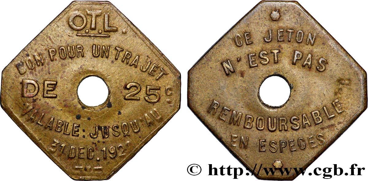 TRANSPORTS (TRAINS, BUS, TRAMWAYS, BATEAUX...) 25 Centimes - Trajet O.T.L (Omnibus Tramways de Lyon) SS