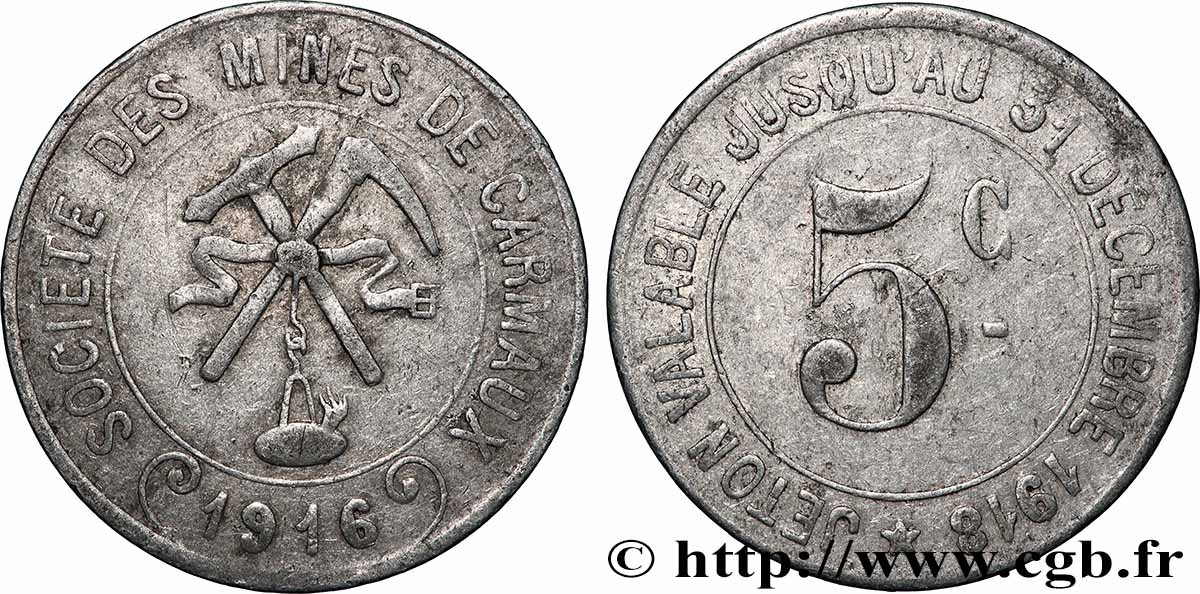 SOCIÉTÉ DES MINES DE CARMAUX 5 Centimes Société des mines de Carmaux BC+