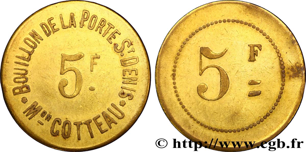 BOUILLON DE LA PORTE ST DENIS MAISON COTTEAU 5 Francs XF