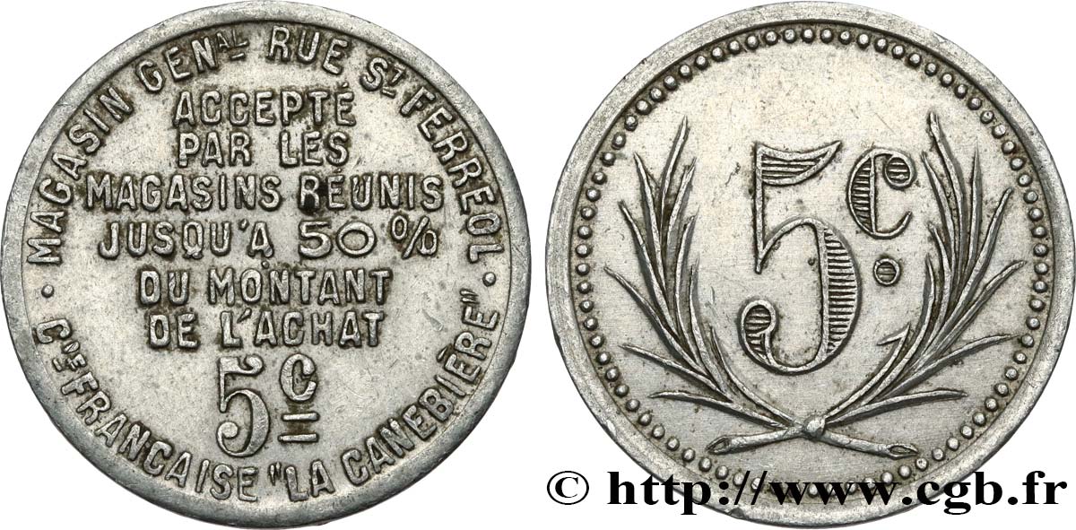 COMPAGNIE FRANCAISE LA CANEBIERE 5 Centimes MBC