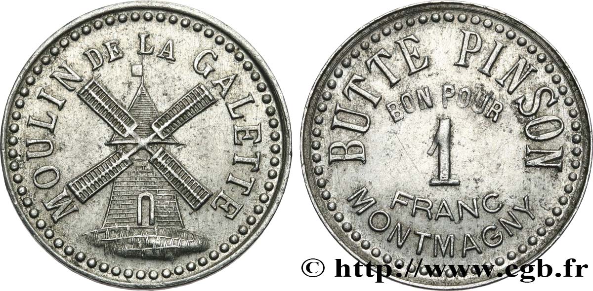 BUTTE PINSON MOULIN DE LA GALETTE 1 Franc TTB