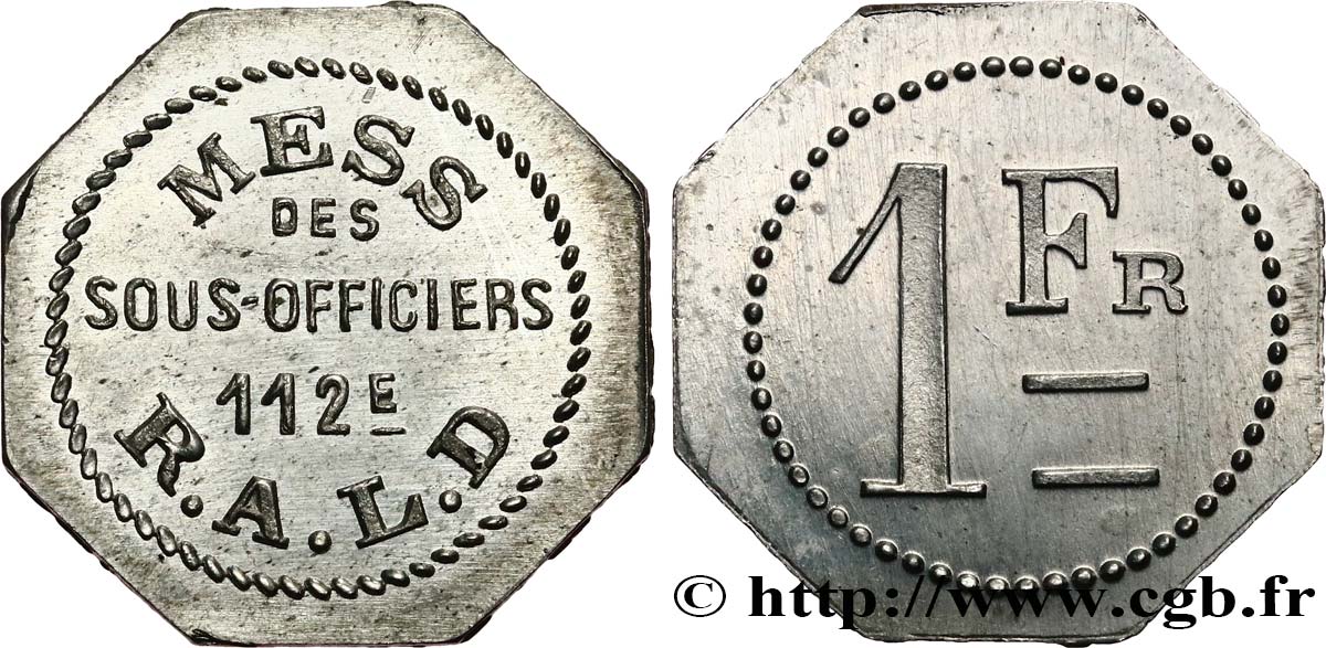 MESS DES SOUS-OFFICIERS - 112me R.A.L.D 1 FRANC AU