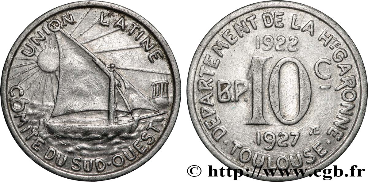 REGROUPEMENT DE COMMERCANTS ET D INDUSTRIELS 10 Centimes Union Latine - Comité du Sud-ouest SS
