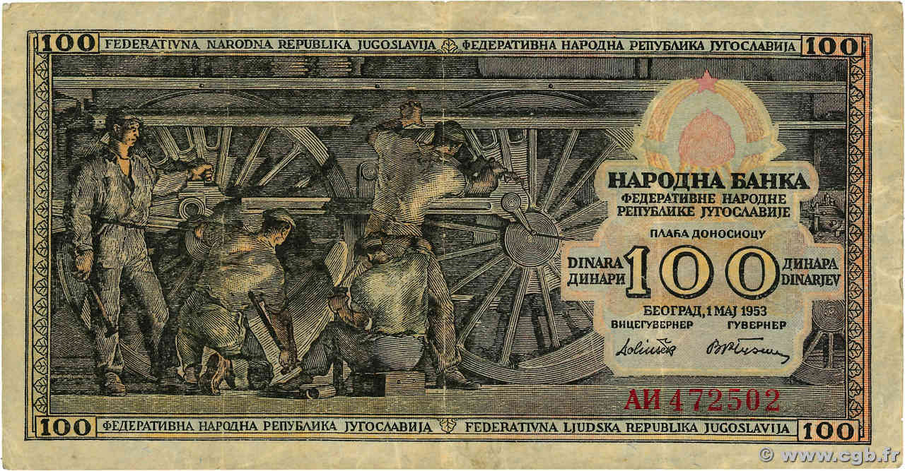 100 Dinara YUGOSLAVIA  1953 P.068 F+