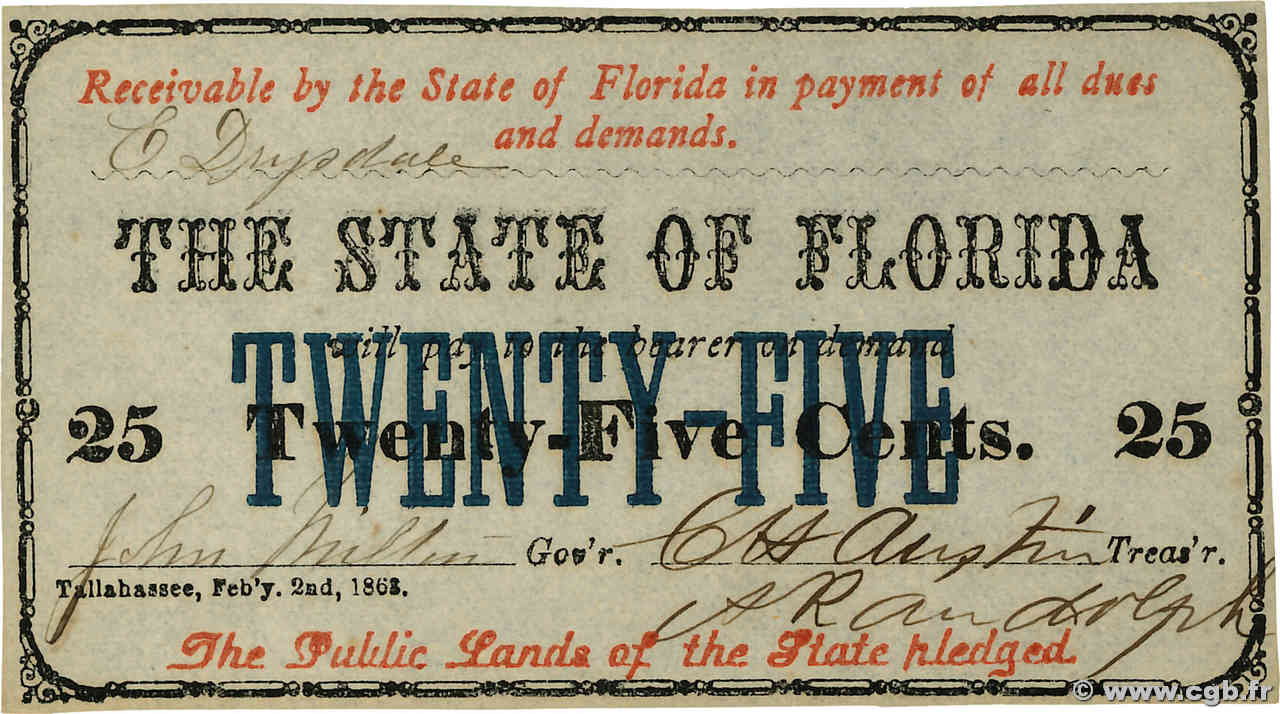 25 Cents ÉTATS-UNIS D AMÉRIQUE Tallahassee 1863 PS.0686a pr.NEUF