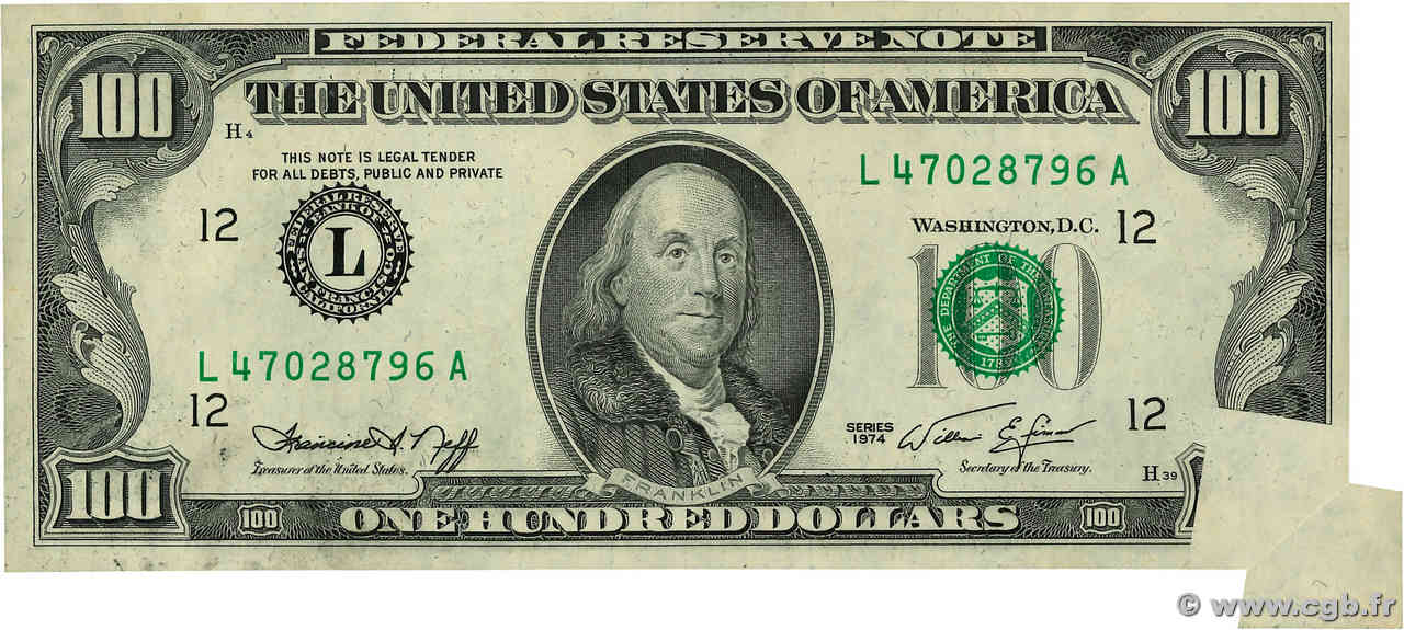 100 Dollars Fauté UNITED STATES OF AMERICA San Francisco 1974 P.460 XF