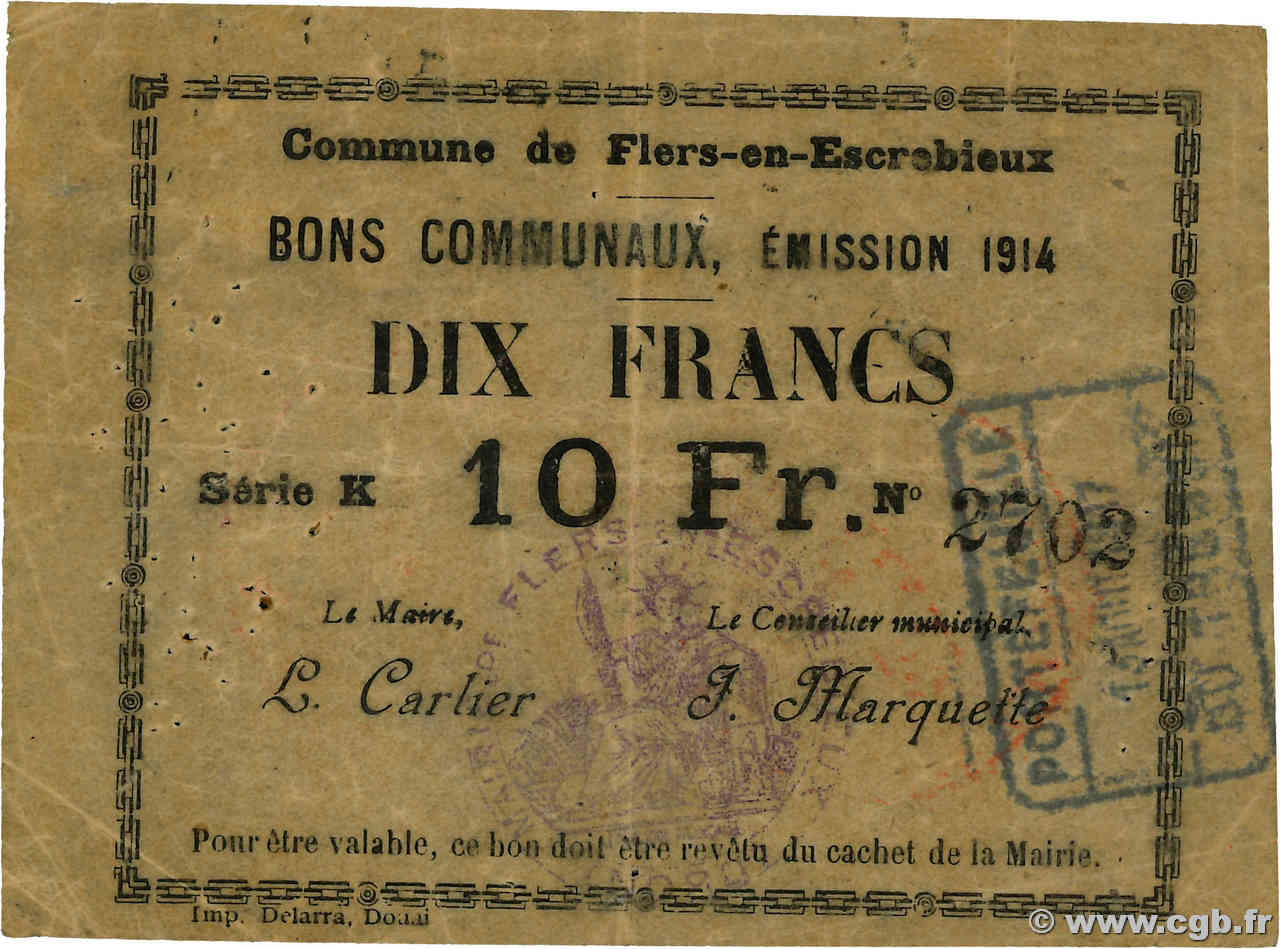 10 Francs FRANCE régionalisme et divers Flers-en-Escrebieux 1914 JP.59-1043 TB+