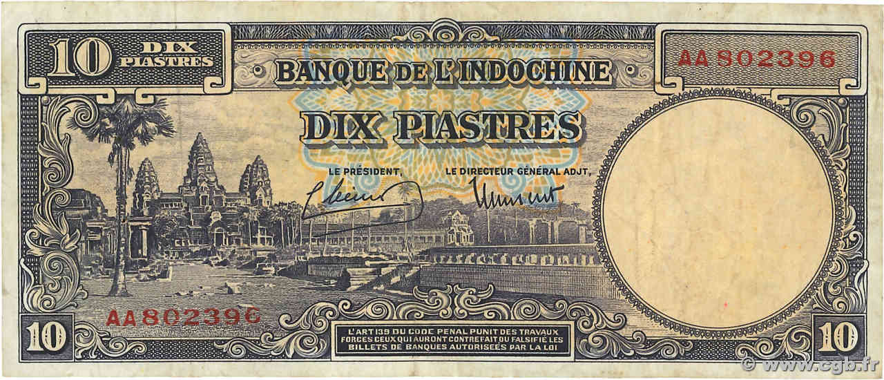 10 Piastres INDOCHINE FRANÇAISE  1947 P.080 TB+