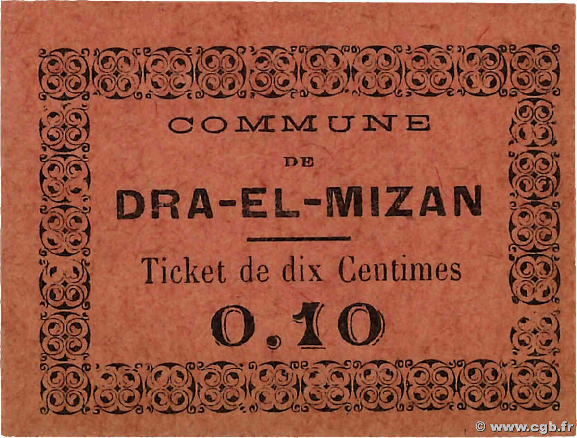 10 Centimes ALGÉRIE Dra-el-Mizan 1917 JPCV.02 NEUF