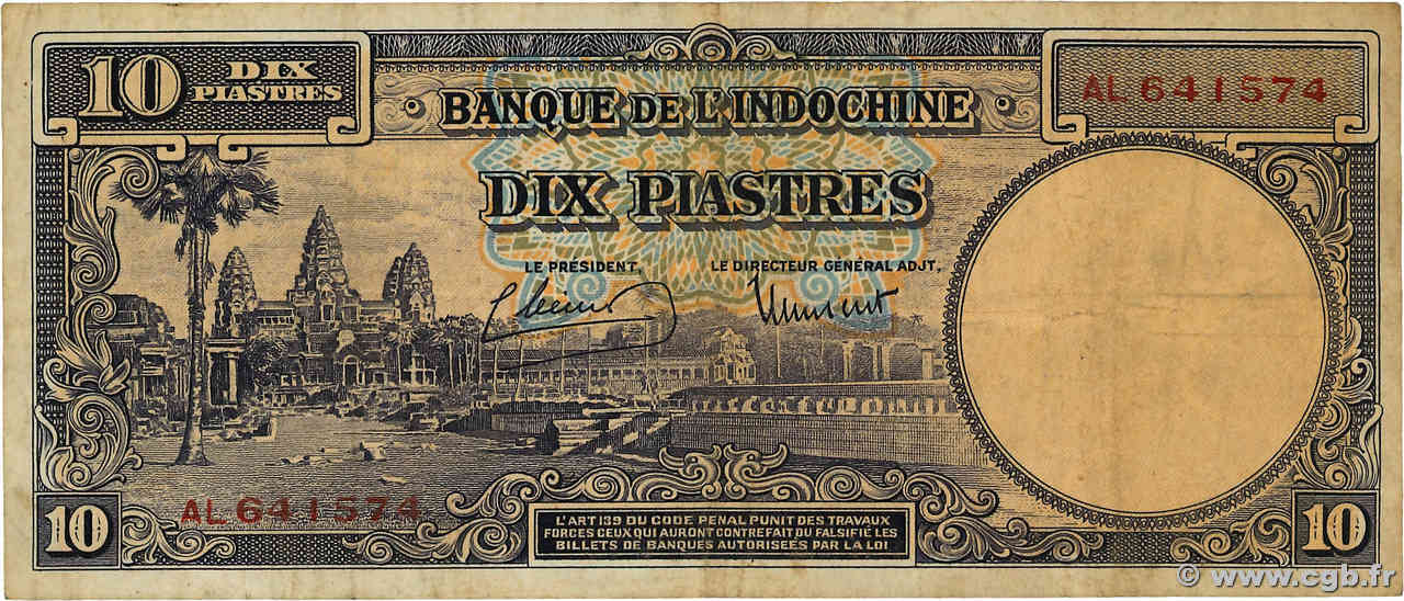 10 Piastres INDOCHINE FRANÇAISE  1947 P.080 TB