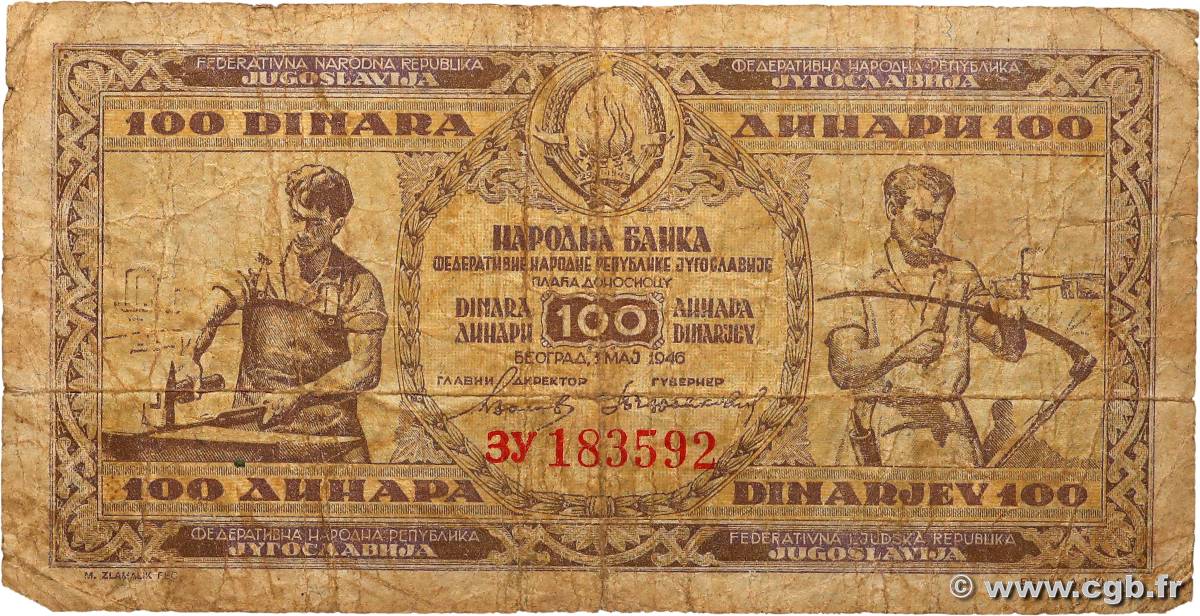 100 Dinara YOUGOSLAVIE  1946 P.065a pr.B