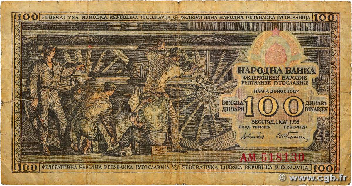 100 Dinara YOUGOSLAVIE  1953 P.068 B+