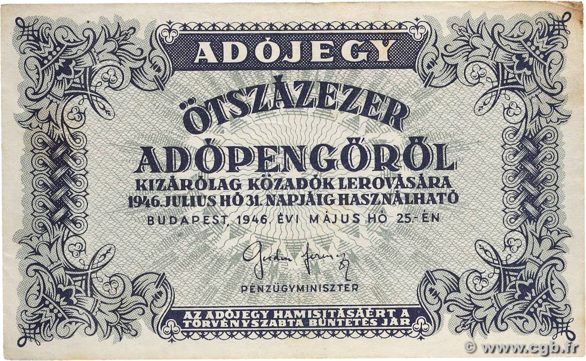 500000 Adopengö UNGARN  1946 P.139b SS