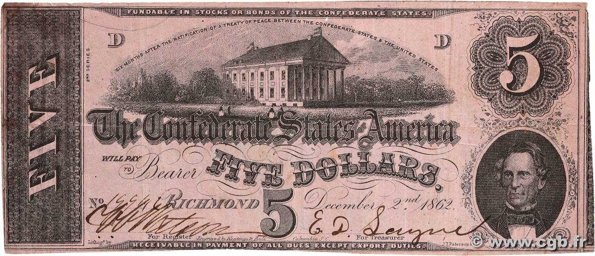 5 Dollars CONFEDERATE STATES OF AMERICA Richmond 1862 P.51c F