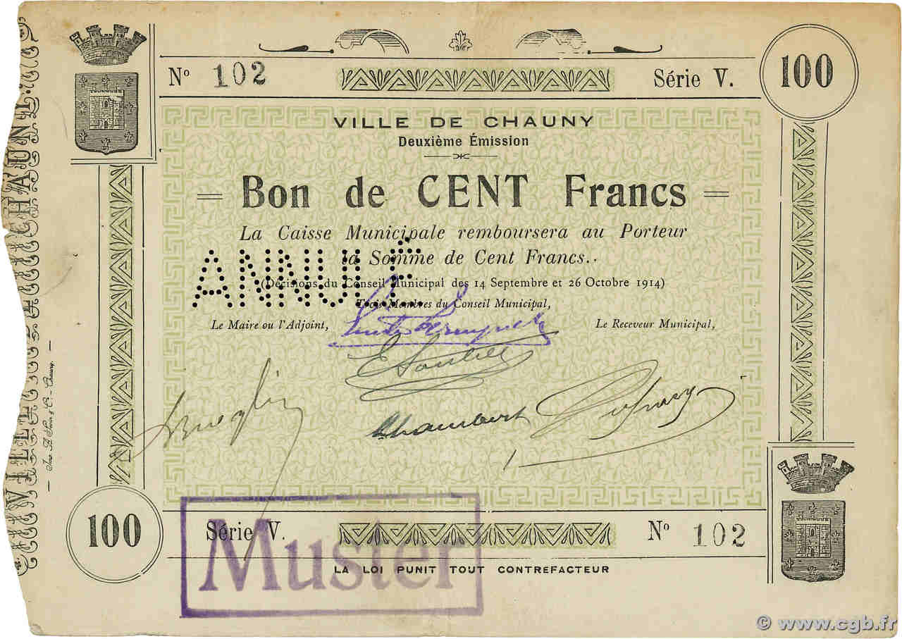100 Francs Annulé FRANCE régionalisme et divers Chauny 1914 JP.02-0464 SUP