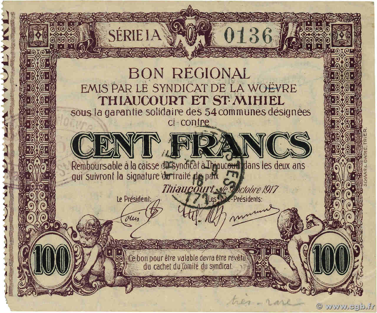 100 Francs FRANCE régionalisme et divers Thiaucourt et Saint Mihiel 1917 JP.54-107 SUP