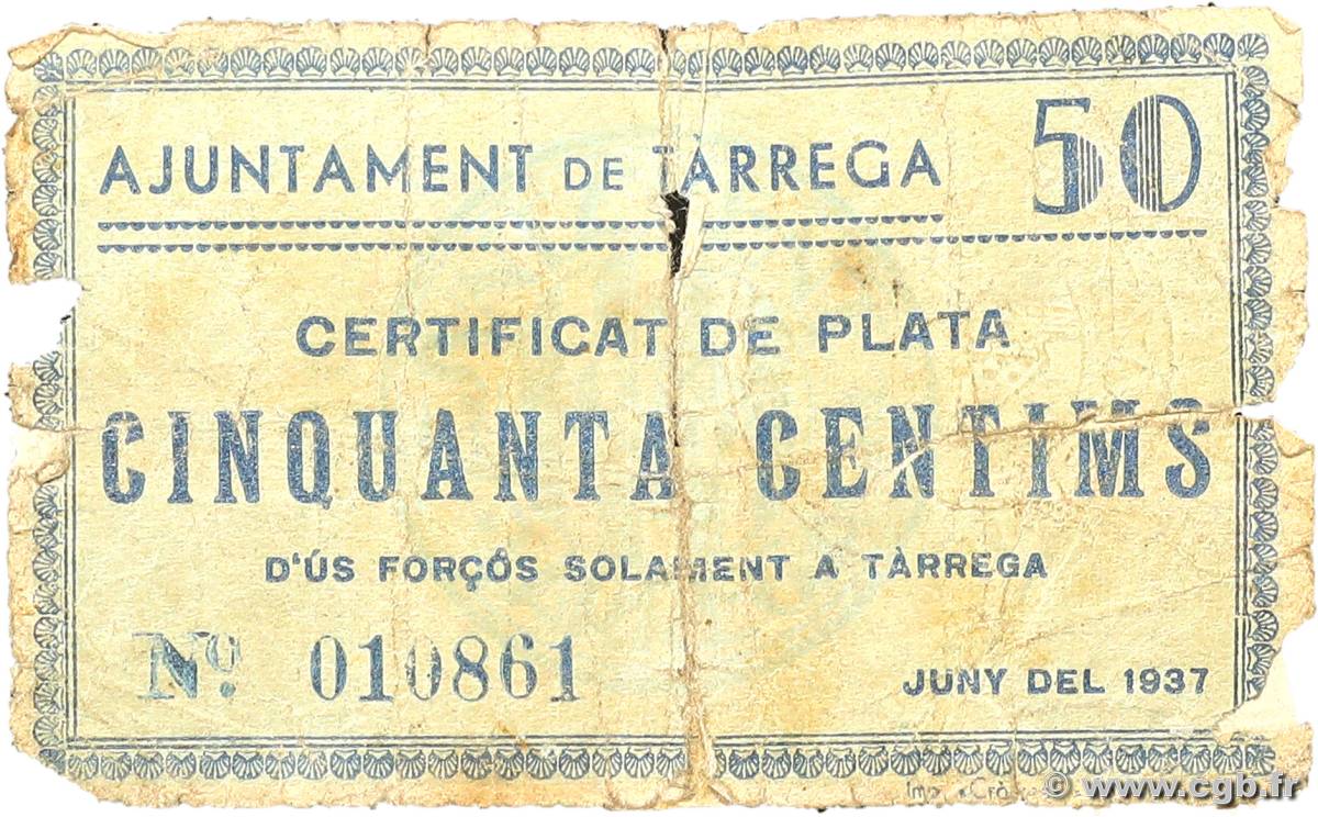 50 Centimos ESPAGNE Tàrrega 1937 P.- B