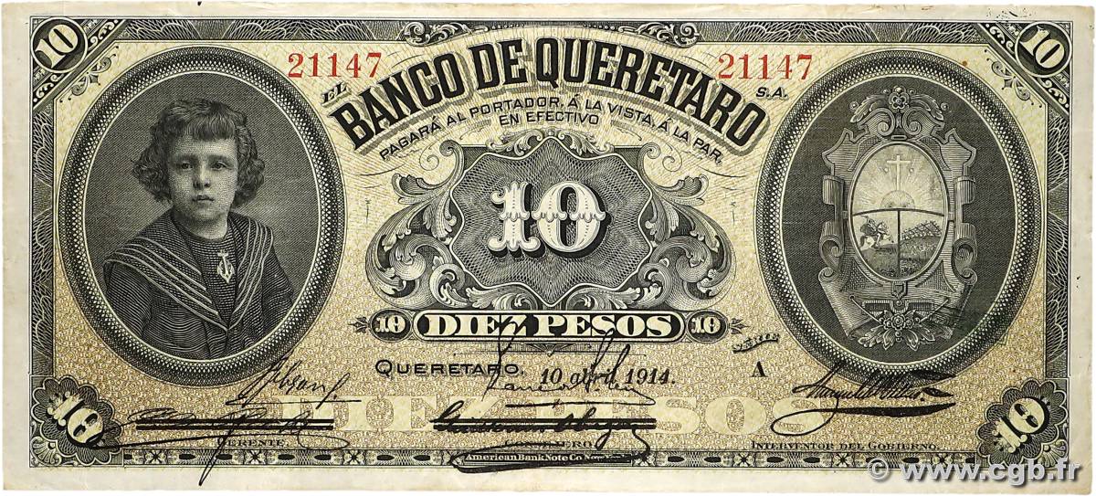 10 Pesos MEXICO Queretaro 1914 PS.0391b q.BB
