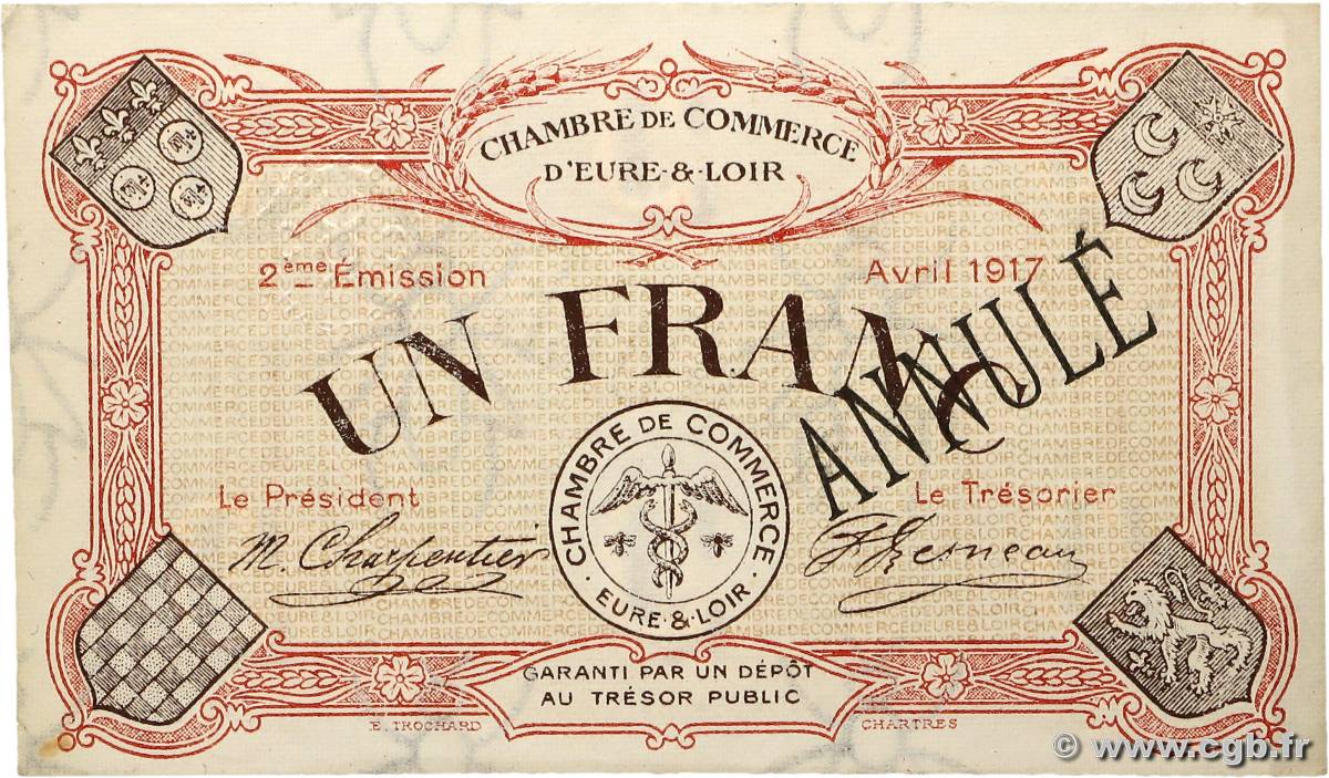 1 Franc Annulé FRANCE régionalisme et divers Chartres 1917 JP.045.08 SPL