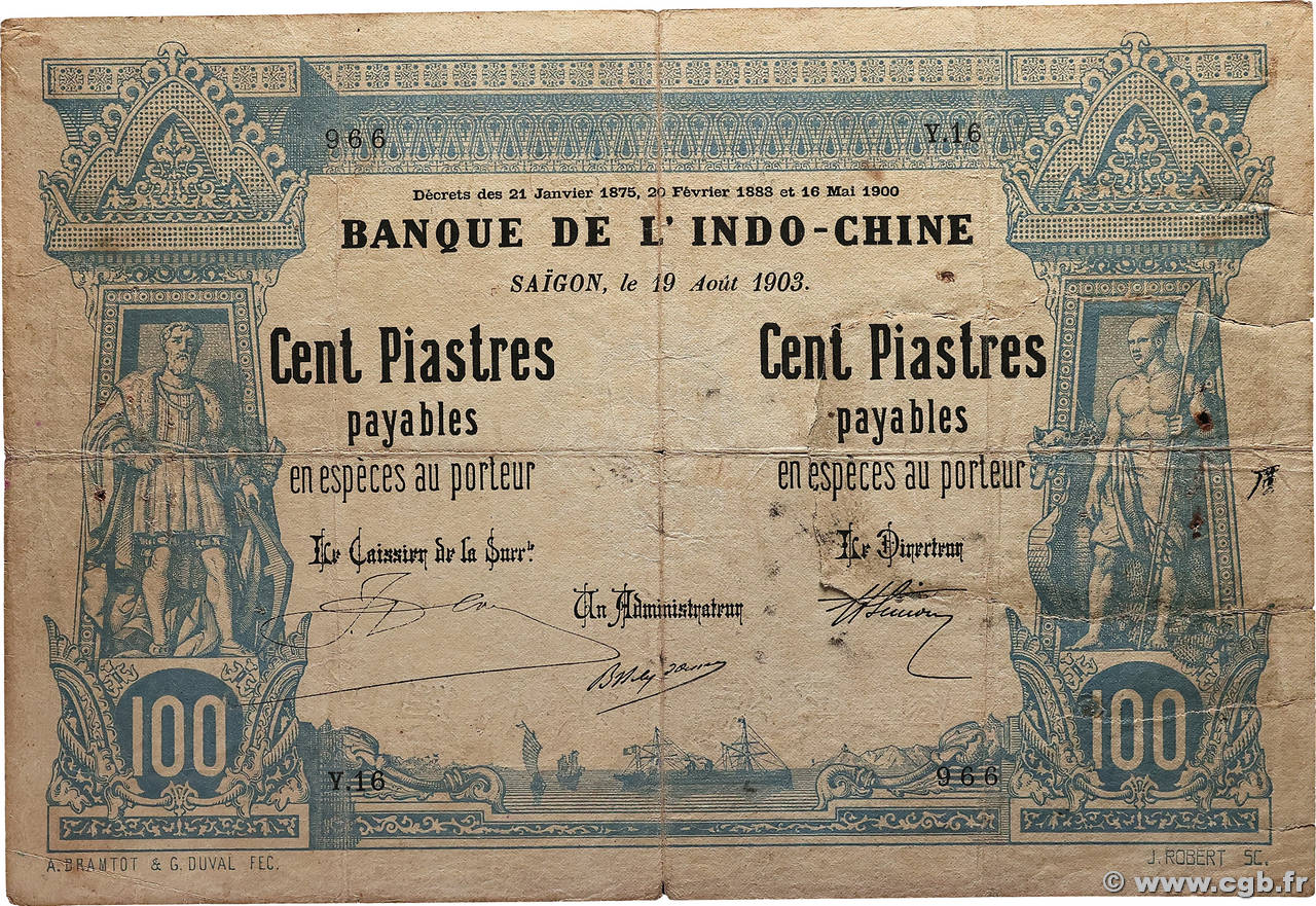 100 Piastres - 100 Piastres INDOCHINE FRANÇAISE Saïgon 1903 P.033 B