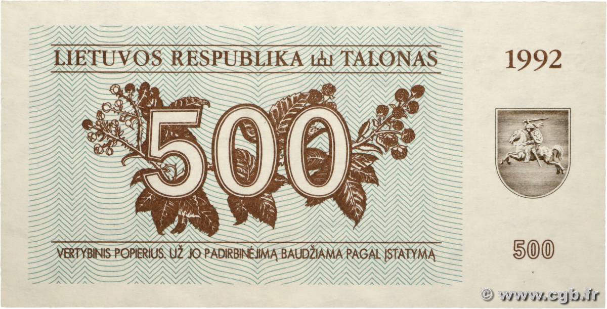 500 Talonas LITHUANIA  1992 P.44 UNC