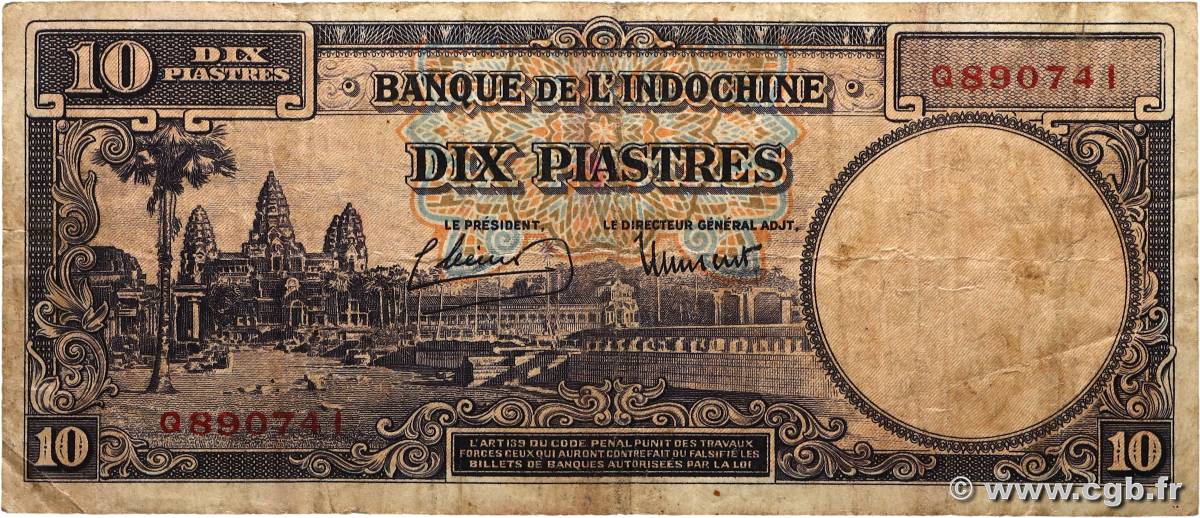 10 Piastres INDOCHINE FRANÇAISE  1947 P.080 TB