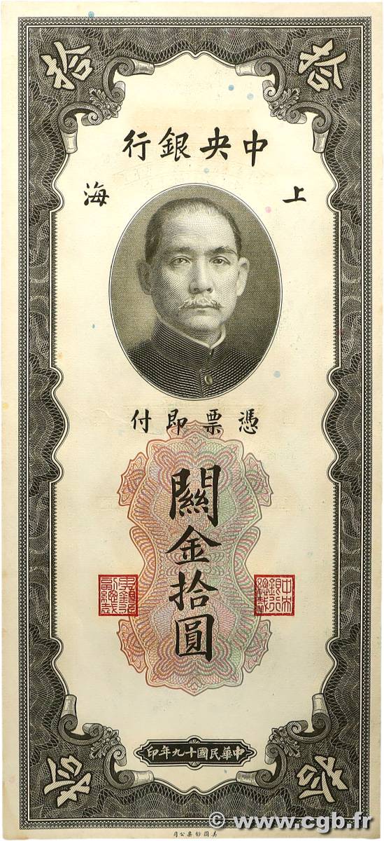 10 Customs Gold Units CHINE Shanghai 1930 P.0327d pr.NEUF