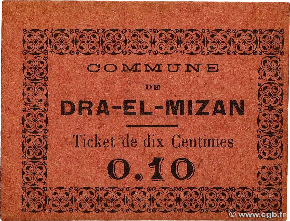 10 Centimes ALGÉRIE Dra-El-Mizan 1917 JPCV.02 NEUF