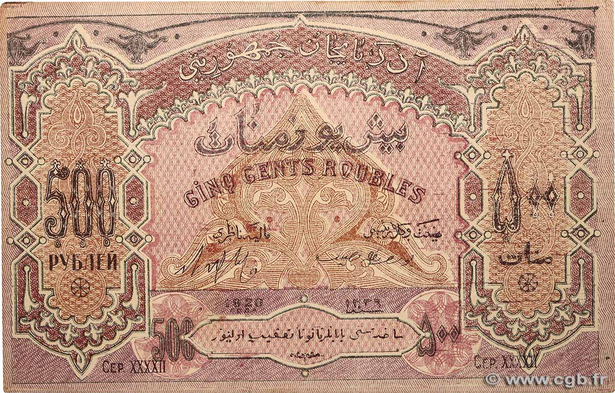 500 Roubles AZERBAIJAN  1920 P.07 AU