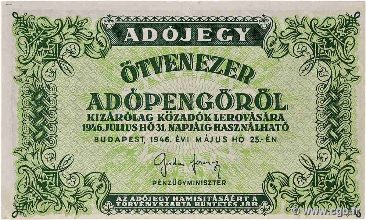 50000 Adopengo HUNGARY  1946 P.138c AU+