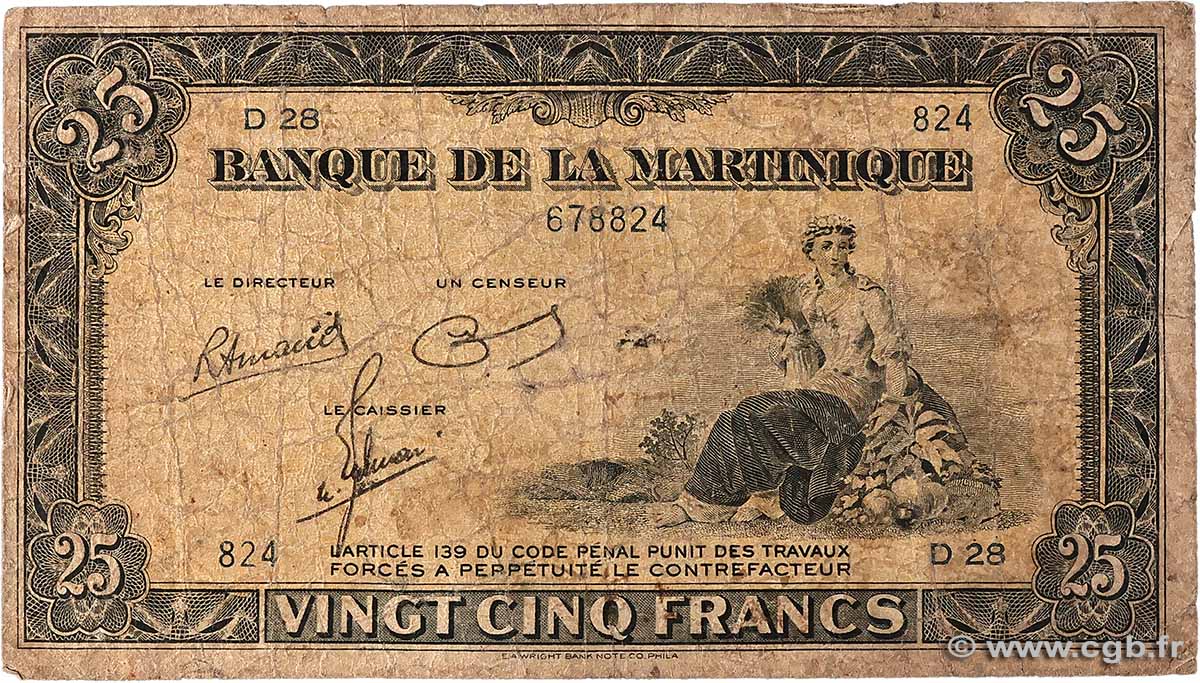 25 Francs MARTINIQUE  1943 P.17 q.B