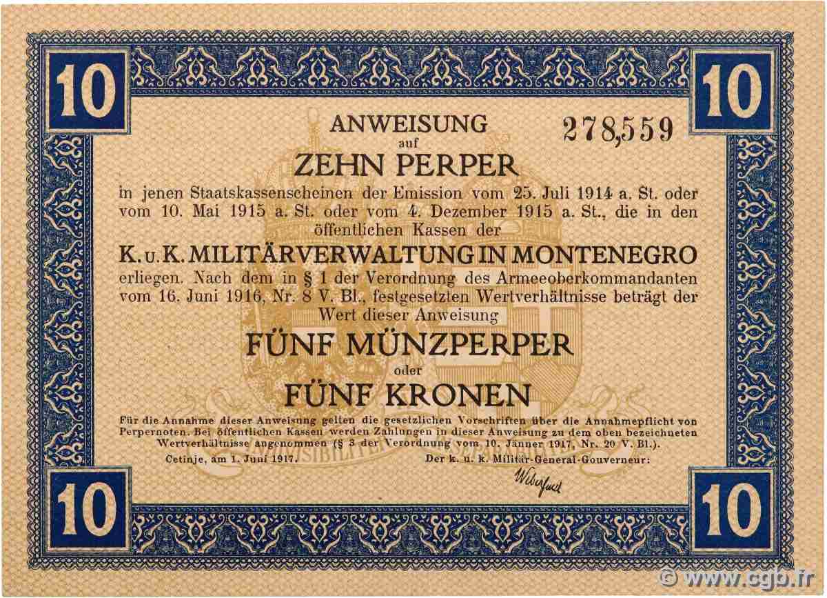 10 Perpera MONTENEGRO  1917 P.M.151 XF+