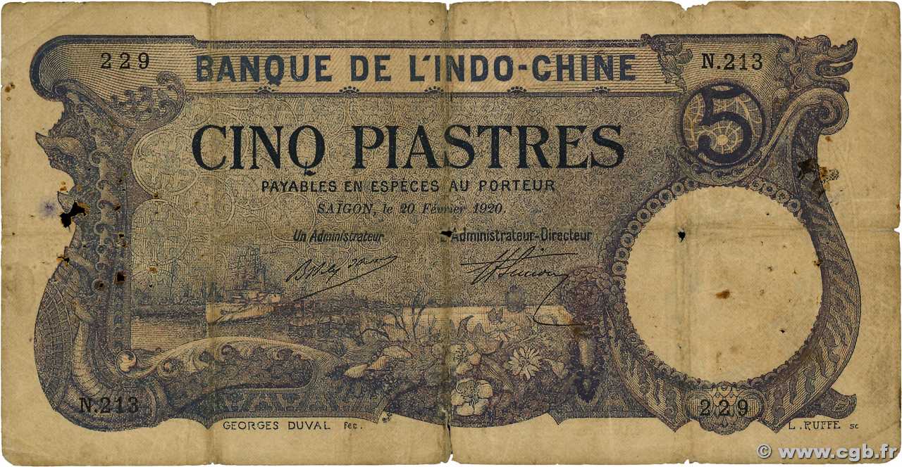 5 Piastres INDOCHINE FRANÇAISE Saïgon 1920 P.040 B