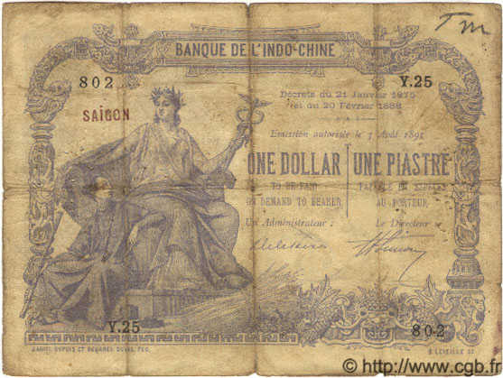 1 Dollar - 1 Piastre bleu FRENCH INDOCHINA Saïgon 1897 P.024 VG