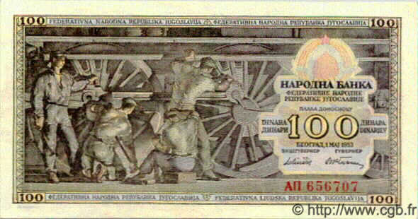 100 Dinara YUGOSLAVIA  1953 P.068 UNC-