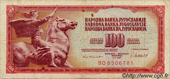 100 Dinara YUGOSLAVIA  1981 P.090 BC