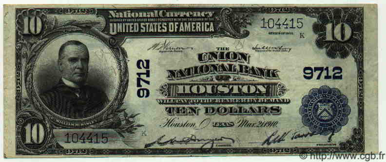10 Dollars UNITED STATES OF AMERICA Houston 1910 Fr.615.S1403 AU