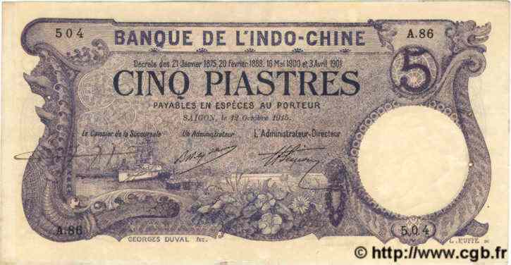 5 Piastres INDOCHINE FRANÇAISE Saïgon 1915 P.037b pr.SUP