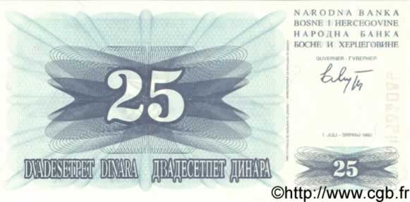 25 Dinara BOSNIE HERZÉGOVINE  1992 P.011a NEUF