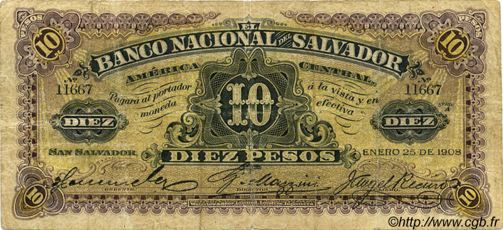 10 Pesos EL SALVADOR  1908 PS.163b F