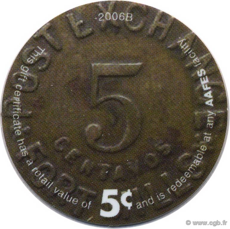 5 Cents AAFES ÉTATS-UNIS D AMÉRIQUE  2006 P.M367 NEUF