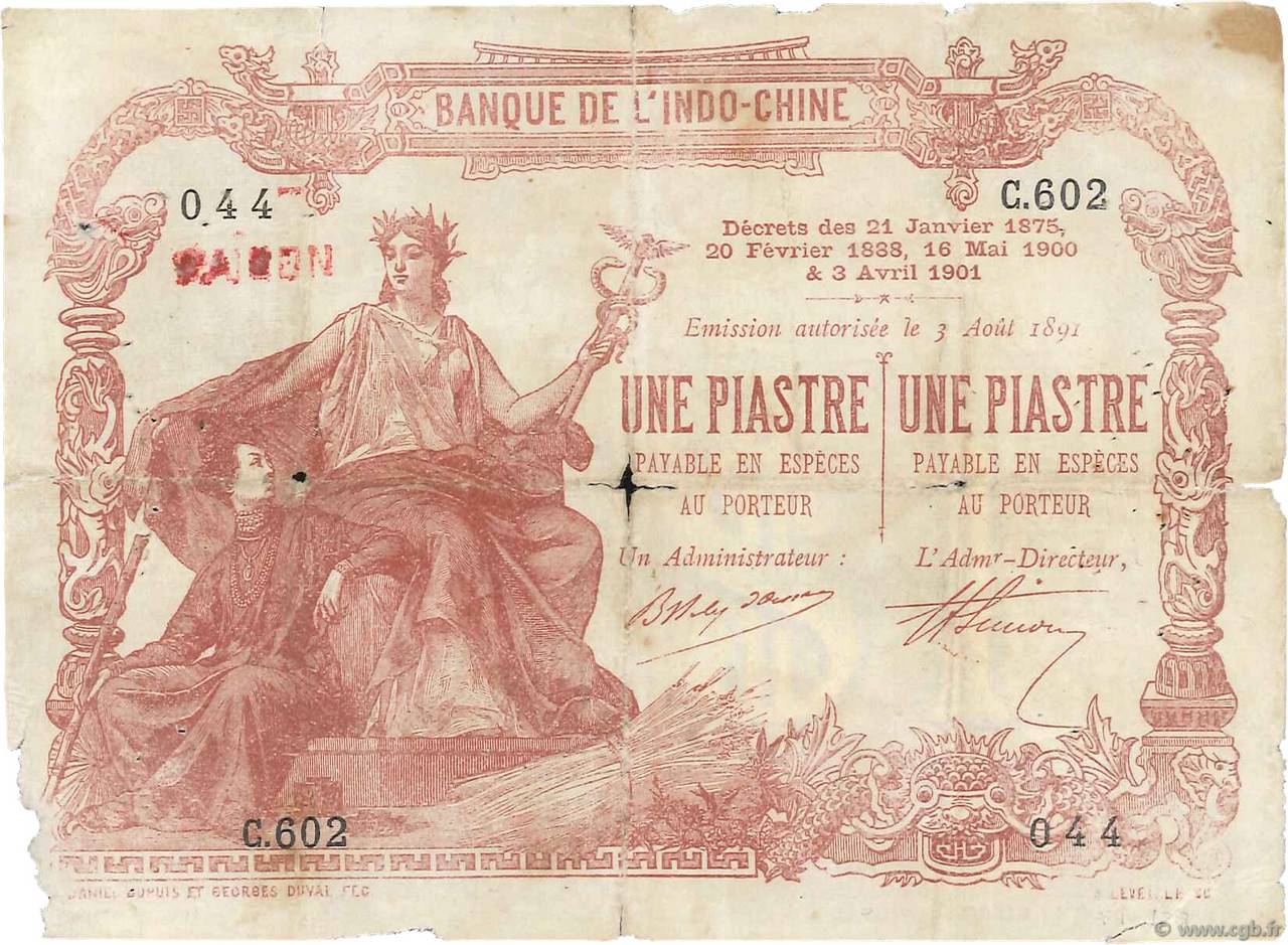 1 Piastre - 1 Piastre INDOCINA FRANCESE Saïgon 1909 P.034b q.B