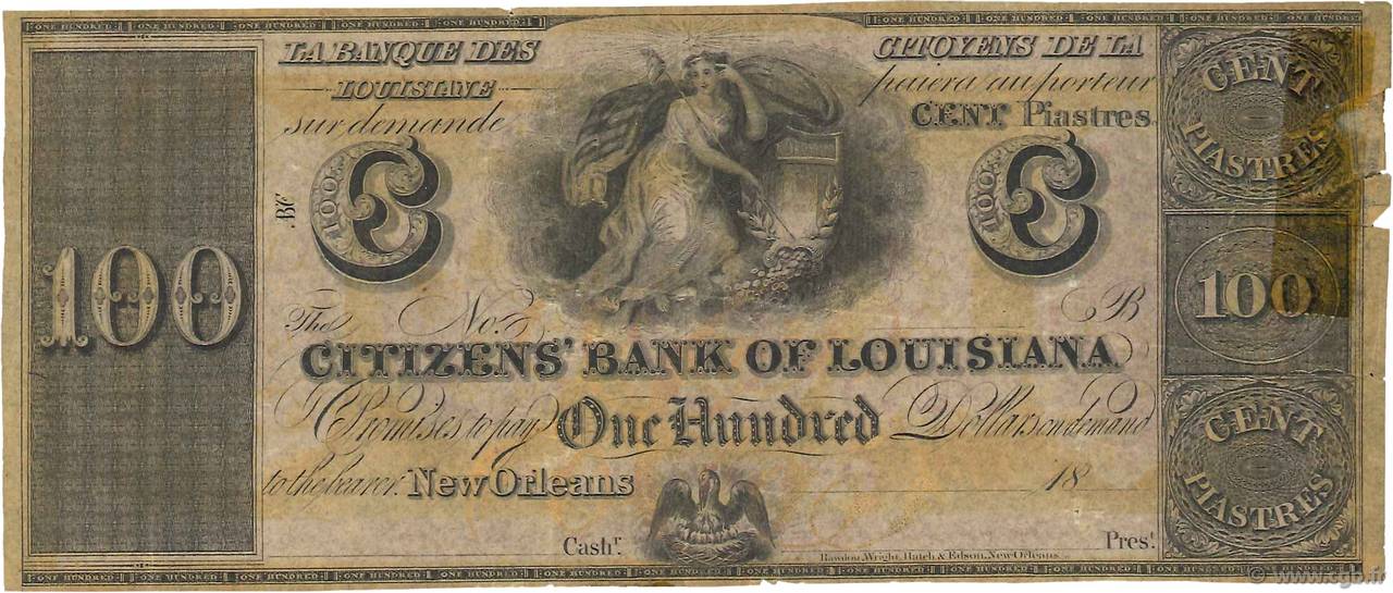 100 Dollars - 100 Piastres UNITED STATES OF AMERICA Nouvelle Orléans 1840 Haxby.G.46b VF