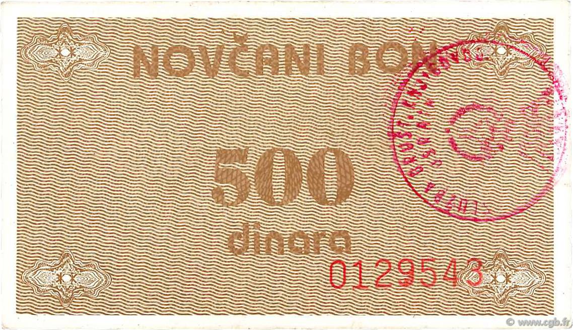 500 Dinara BOSNIE HERZÉGOVINE  1992 P.049a SPL