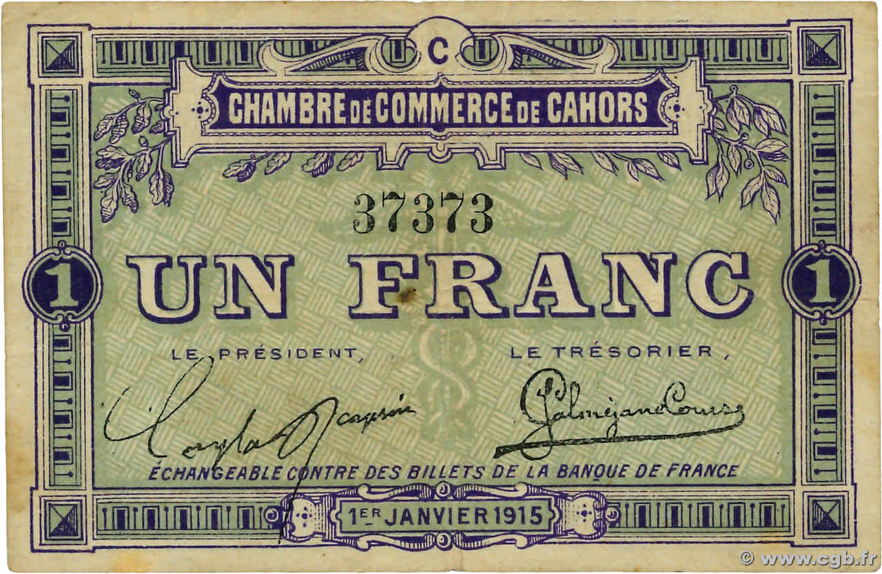 1 Franc Numéro radar FRANCE régionalisme et divers Cahors 1915 JP.035.07 TB+